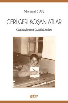 Geri Geri Koşan Atlar - Mehmet Can