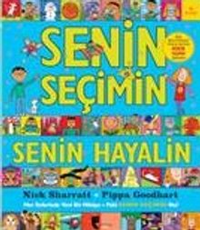 Senin Seçimin Senin Hayalin