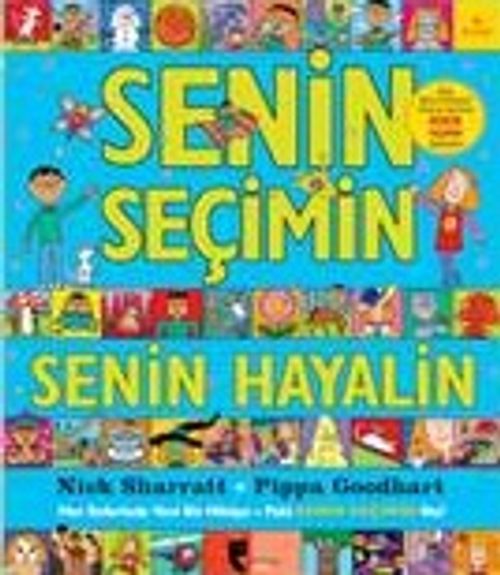 Senin Seçimin Senin Hayalin