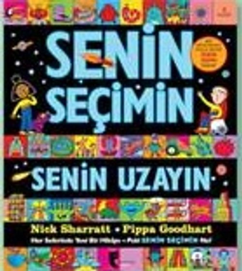 Senin Seçimin Senin Uzayın
