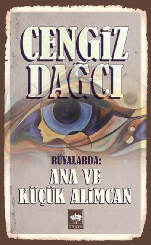 Rüyalarda: Ana ve Küçük Alimcan