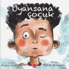 Uyansana &Ccedil;ocuk
