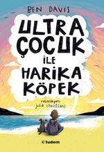 Ultra Çocuk ile Harika Köpek