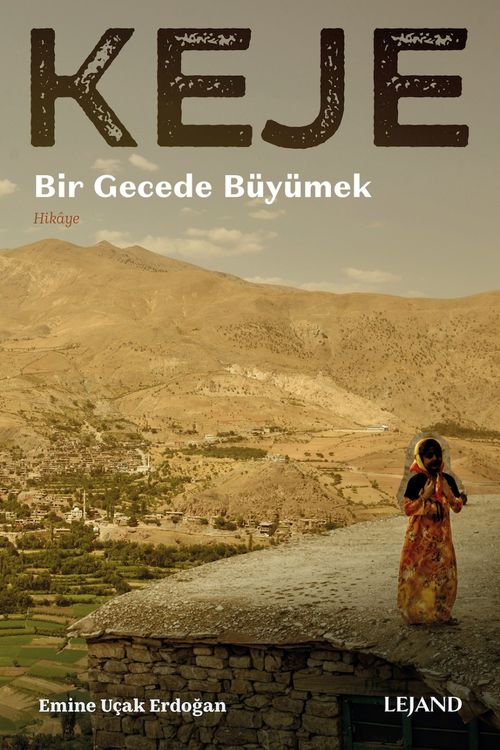 Keje & Bir Gecede Büyümek