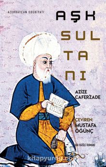 Aşk Sultanı - Azize Caferzade