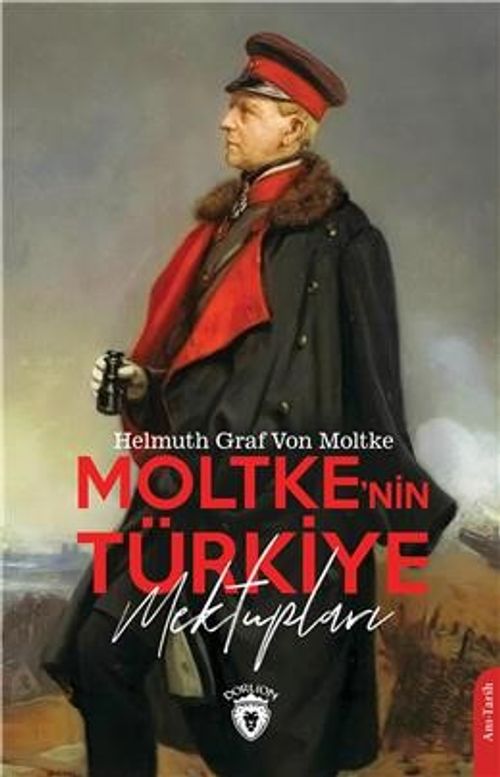 Moltke'nin Türkiye Mektupları	