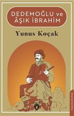 Dedemoğlu ve Aşık İbrahim