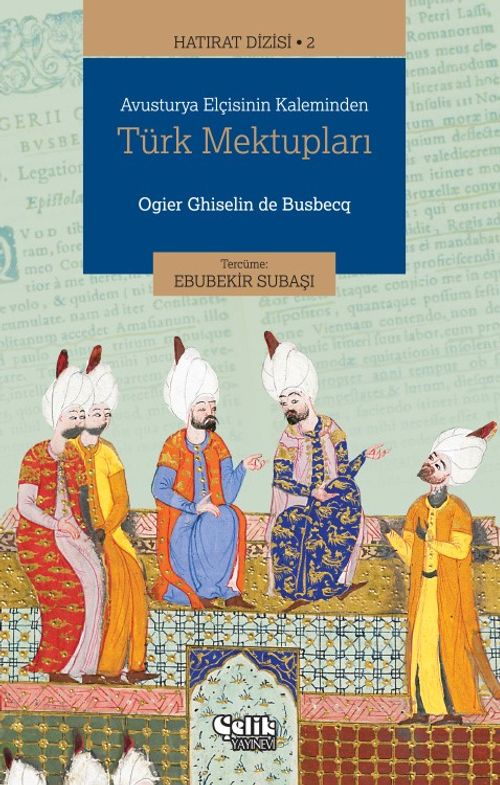 Avusturya Elçisinin Kaleminden Türk Mektupları  / Hatırat Dizisi 2