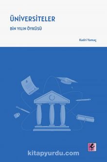 Üniversiteler & Bin Yılın Öyküsü - Prof. Dr. Kadri Yamaç