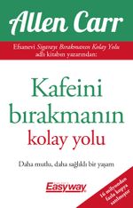 Kafeini Bırakmanın Kolay Yolu