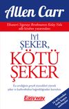 İyi Şeker, K&ouml;t&uuml; Şeker