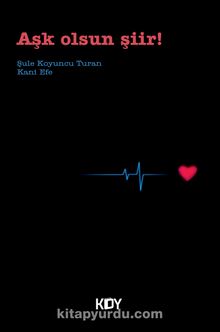 Aşk Olsun Şiir! - Şule Turan