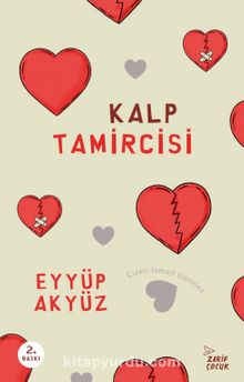 Kalp Tamircisi - Eyyüp Akyüz