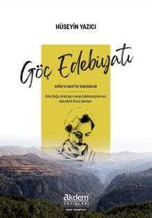 Göç Edebiyatı & Doğu'yu Batı'ya Taşıyanlar