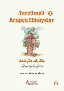 Tercümeli Arapça Hikayeler 3 - Adem Yerinde