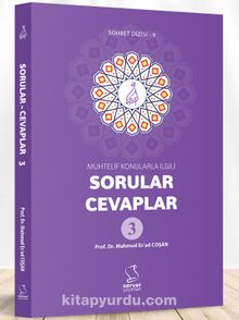 Muhtelif Konularla İlgili Sorular-Cevaplar - Prof. Dr. Mahmud Esad Coşan