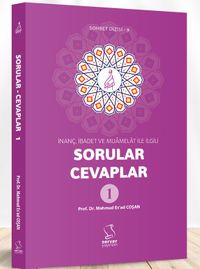 İnanç, İbadet ve Muamelat ile İlgili Sorular-Cevaplar