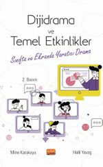 Dijidrama ve Temel Etkinlikler & Sınıfta ve Ekranda Yaratıcı Drama