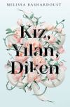 Kız, Yılan, Diken (Ciltli)