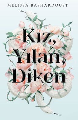 Kız, Yılan, Diken (Ciltli)
