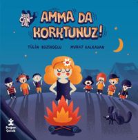 Kafacanlar / Amma Da Korktunuz?