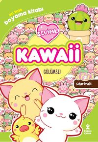 Kawaii Gülümse! En Tatlı Çıkartmalı Boyama Kitabı