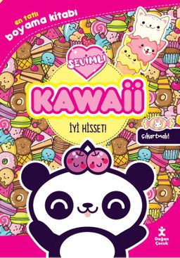 Kawaii İyi Hisset! En Tatlı Çıkartmalı Boyama Kitabı