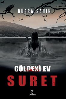 Suret & Göldeki Ev