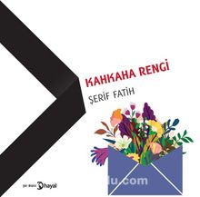 Kahkaha Rengi - Şerif Fatih