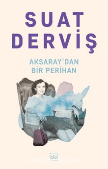 Aksaray'dan Bir Perihan - Suat Derviş