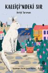 Kalei&ccedil;i'ndeki Sır