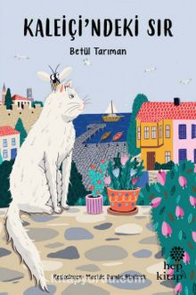 Kaleiçi’ndeki Sır - Betül Tarıman