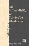 Dil Mühendisliği ve Türkiye’de Uluslaşma