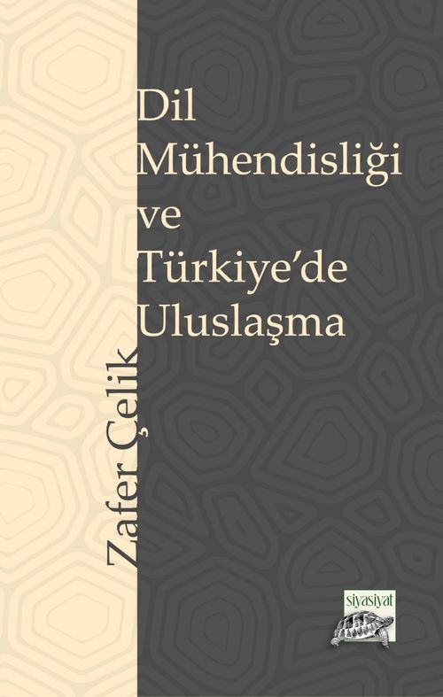Dil Mühendisliği ve Türkiye'de Uluslaşma 