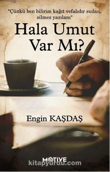 Hala Umut Var Mı? - Engin Kaşdaş