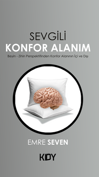 Sevgili Konfor Alanım