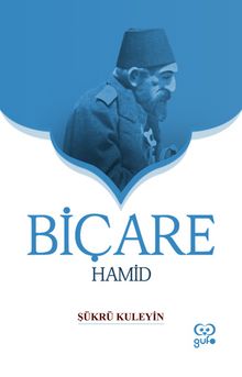Biçare Hamid - Şükrü Kuleyin
