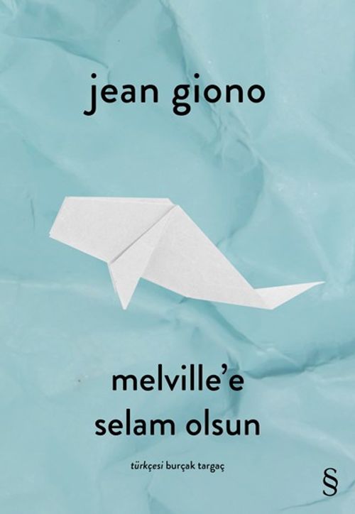 Melville'e Selam Olsun