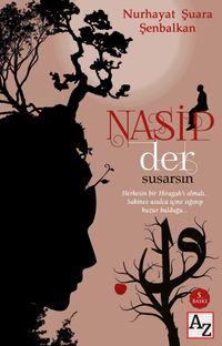 Nasip Der Susarsın
