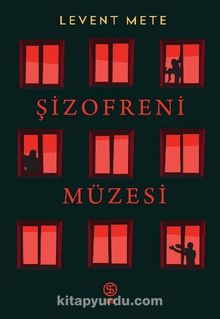 Şizofreni Müzesi - Levent Mete