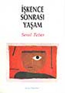 İşkence Sonrası Yaşam