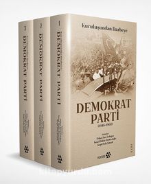 Kuruluşundan Darbeye Demokrat Parti (3 Cilt Takım Kutulu) - İsmail Hakkı Demircioğlu