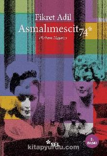 Asmalımescit74 (Bohem Hayatı) - Fikret Adil