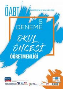 ÖABT Okul Öncesi Öğretmenliği - Öğretmenlik Alan Bilgisi - 5 Deneme - Kolektif