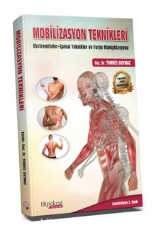 Mobilizasyon Teknikleri Ekstremiteler-Spinal Teknikler ve Fasya Manipülasyonu - Tomris Duymaz