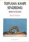 Toplama Kampı Sendromu