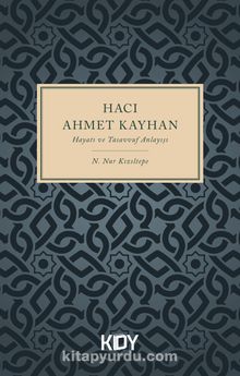 Hacı Ahmet Kayhan - N. Nur Kızıltepe
