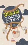 D&uuml;şleri Yaşatma Derneği