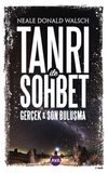 Tanri İle Sohbet Ger&ccedil;ek & Son Buluşma
