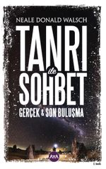 Tanri İle Sohbet Gerçek & Son Buluşma 